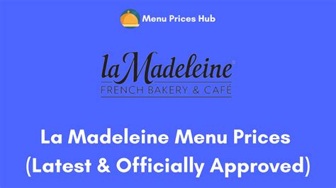 la madeleine menu and prices|la madeleine full menu.